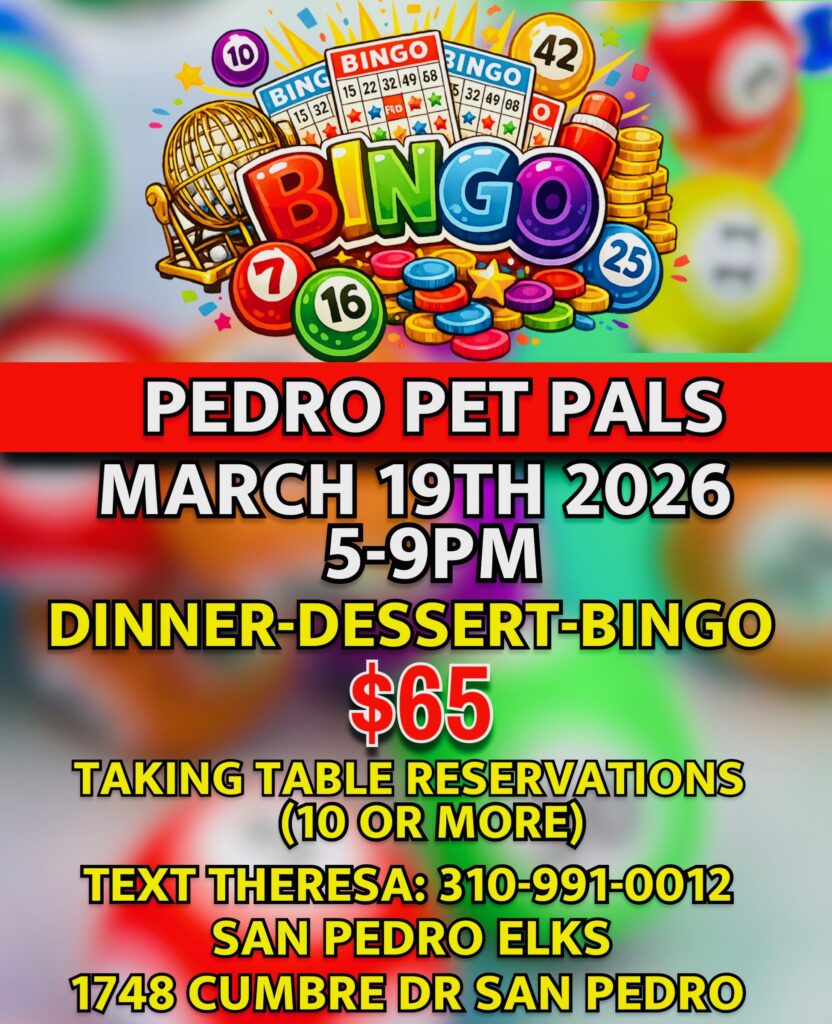 Pedro Pet Pals Bingo Fundraiser San Pedro Elks Lodge March 19th 2026